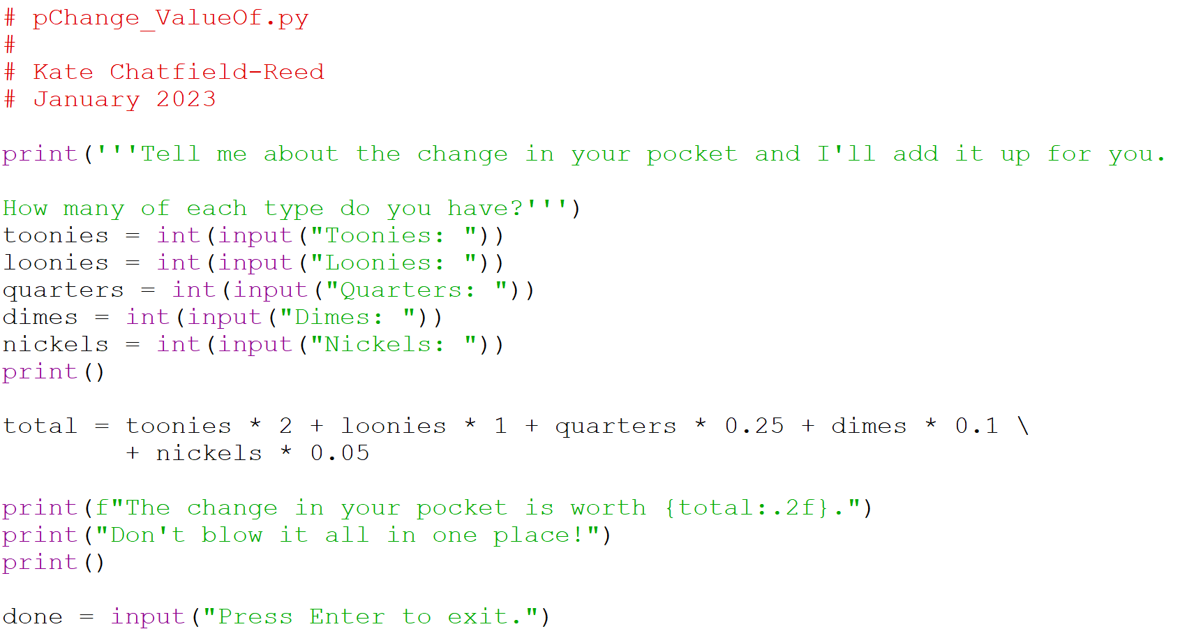 Python code to add up the change in your pocket.