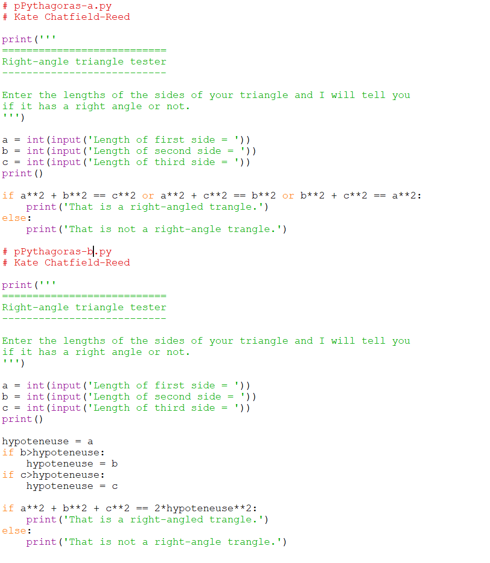 Python code to see if three sides of triangle create a right angle
using Pythagorean theorem.
