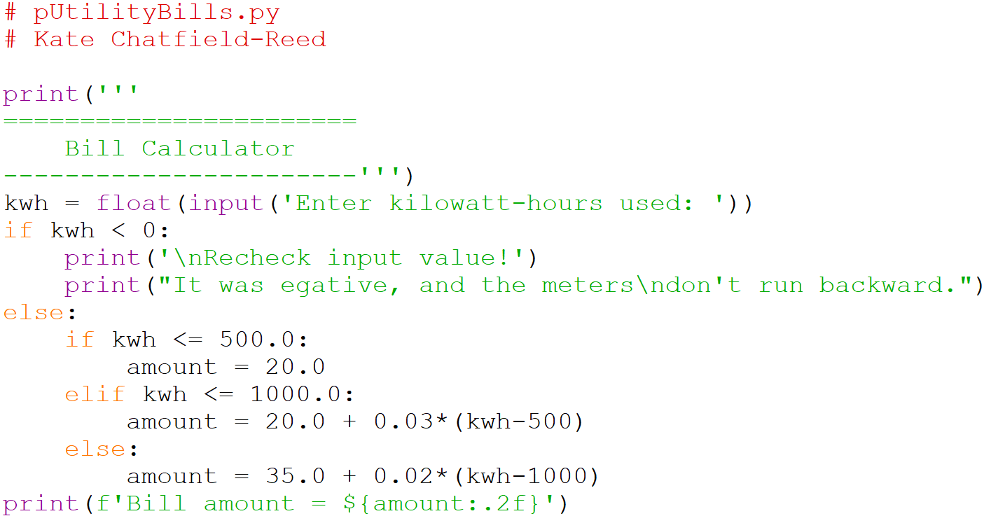 Python code to calculate a utility bill at different
rates.