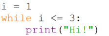 Python code that prints Hi! an infinite
times.